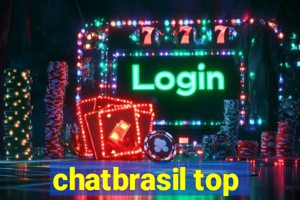 chatbrasil top